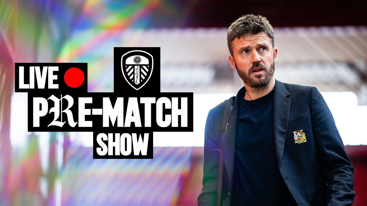 LIVE 🔴 | Man Utd v Leeds | Team Arrivals & Pre-Match Show