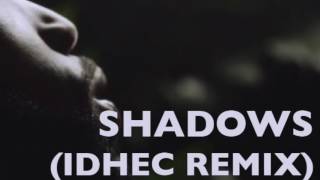 Tinie Tempah ft Bipolar Sunshine - Shadows (IDHEC Remix)