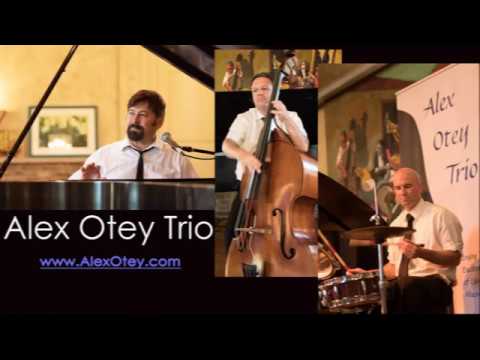 Alex Otey Trio