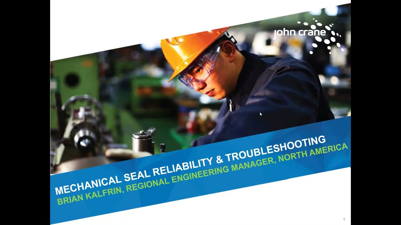 Workshop : Mechanical seal reliability & troubleshooting | John Crane