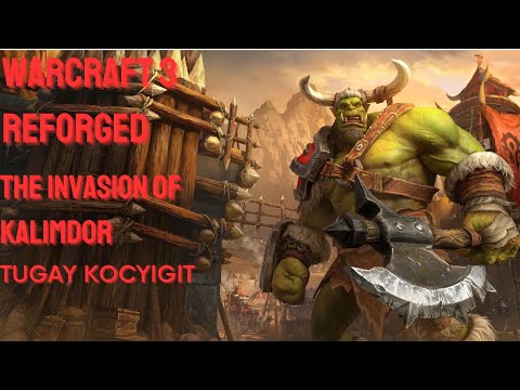 Warcraft 3 Reforged Gameplay (HARD) - Orc Campaign - The Invasion Of Kalimdor