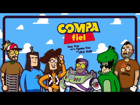 Tony True and The Tijuana Tres - Compa Fiel Feat. Lola Club (Lyric Video)