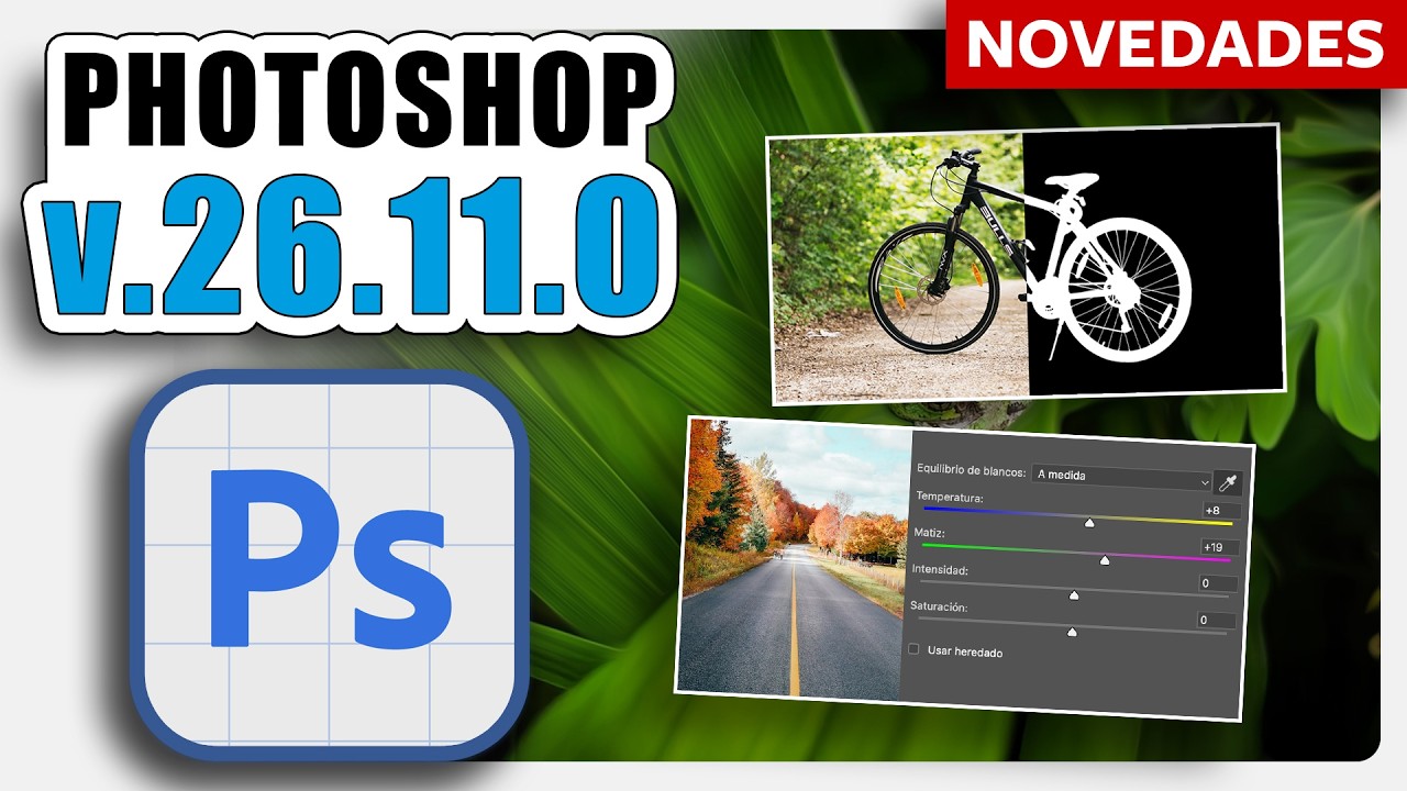 🔥 Nuevo AJUSTE de COLOR + SELECCIONES en 1 CLIC | NOVEDADES PHOTOSHOP 26.11