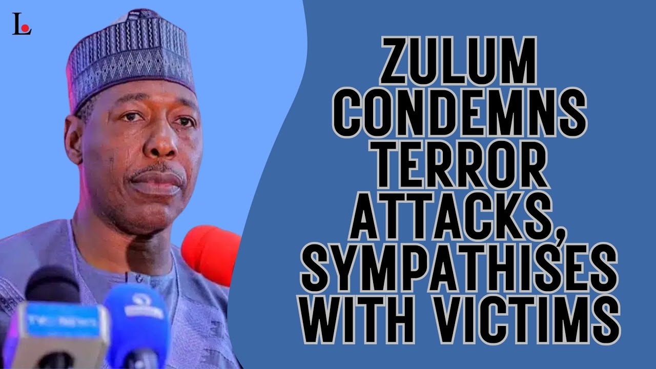 Borno Governor Zulum Vows to End Insurgency After Recent Attacks Borno Governor Zulum Vows to End Insurgency After Recent Attacks