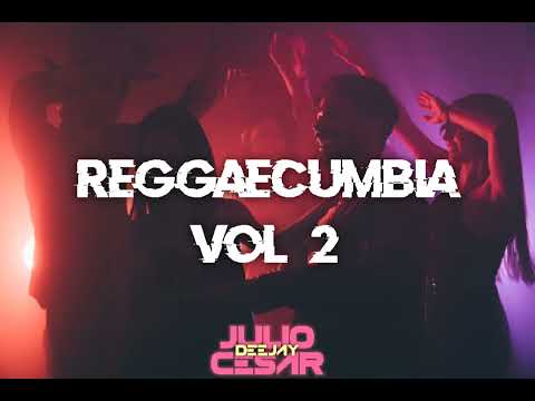 REGGAECUMBIA #2 LO MEJOR MAYO