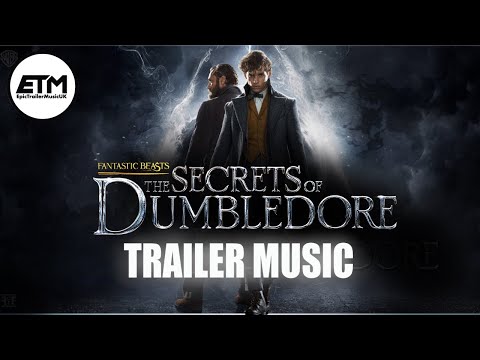 FANTASTIC BEASTS The Secrets of Dumbledore Trailer Music (RECREATED)