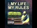 MYLIFE MYRULES Official Audio AMRIT DHALIWAL