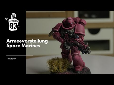 Armeevorstellung Space Marines (deutsch (4K UHD)): "Influencer"