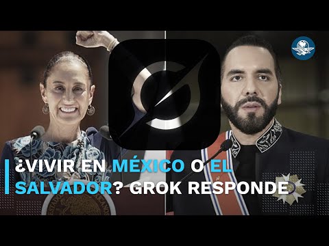 Grok responde dónde es vivir mejor entre México y El Salvador; respuesta se viraliza













