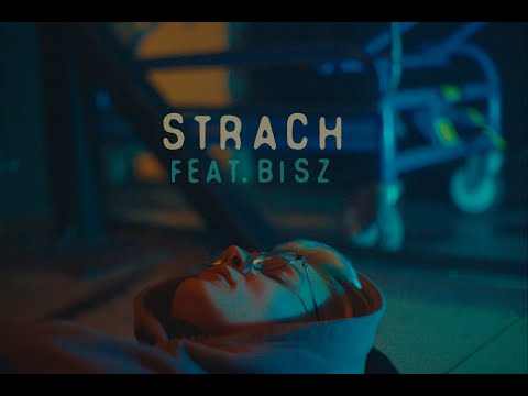 Monika Fortuniak x Bisz - Strach (Official Video)