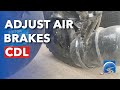 Adjust Air Brakes Correctly On A Semi Truck Avoid Legal Action