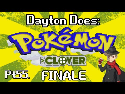 Pokemon Clover : Pt55. FINALE! Elite 4 & Champion Victory. That's A Wrap!! (Clover 4Chan ROM-Hack)