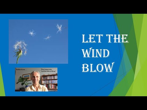 The Imperials (Let the Wind Blow) - #lifereflectionsthroughmusic