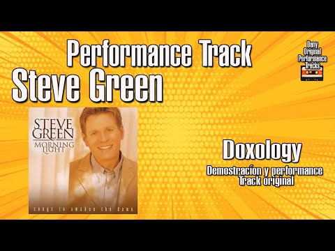 Doxology - Steve Green