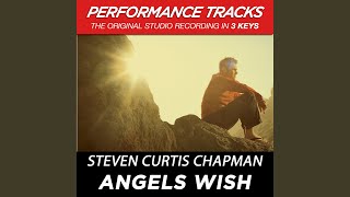 Angels Wish (Performance Track In Key Of A)