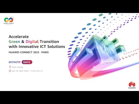 HUAWEI CONNECT 2023 • PARIS: Keynote Day 2