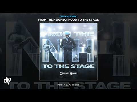 Quando Rondo -  New Ones feat. NoCap [From The Neighborhood To The Stage]