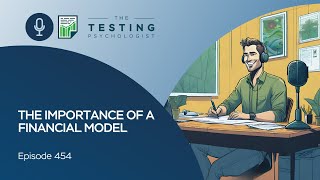 The Importance of a Financial Model (Demo)