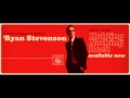 Ryan Stevenson - Holding Nothing Back 