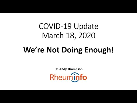 2020 03 18   COVID 19 Update   We're Not Doing Enough
