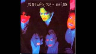 The Cure - In Between Days - The Head on the Door - 1985