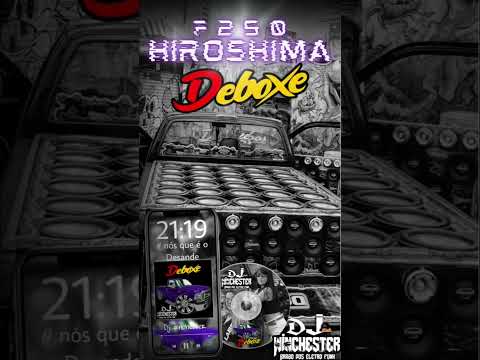 Cd Eletro funk F250 Hiroshima dj winchester oficial especial de verão