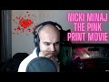 Nicki Minaj - The Pink Print Movie Reaction - Masterpiece!