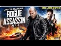 Jason Statham In ROGUE ASSASSIN Hollywood English Movie Full Action Free English Movie Jet Li