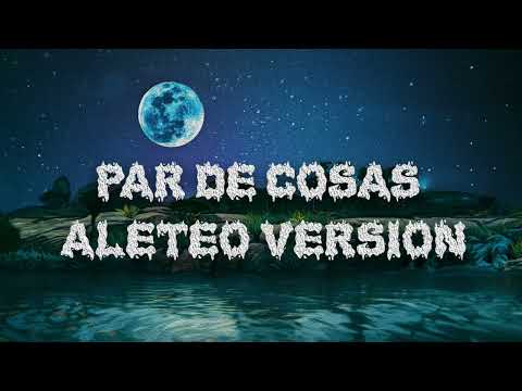 Ghetto Kids, Nsqk - Par de Cosas (Lion Quintanilla Aleteo Version)