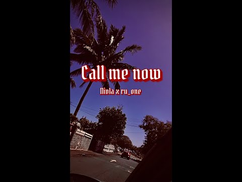 Nivla x ru_one - call me now