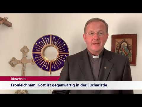 ideaHeute 11 06 2020 Fronleichnam