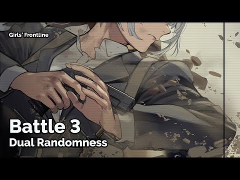[Girls' Frontline] Dual Randomness - Battle 3 BGM (Seamless 30m)