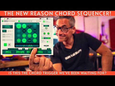 Reason's Best Player yet: Chord Sequencer!