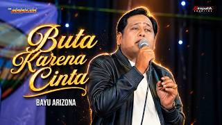 Download lagu BUTA KARENA CINTA - BAYU ARIZONA - OM ADELIA mp3 Download lagu BUTA KARENA CINTA - BAYU ARIZONA - OM ADELIA mp3