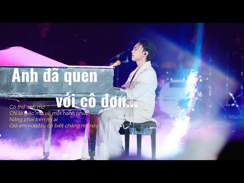 [291125] ANH ĐÃ QUEN VỚI CÔ ĐƠN - SOOBIN (ALL ROUNDER CONCERT THE FINAL)