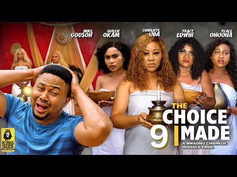 THE CHOICE I MADE 9 - CHINENYE UBA, MIKE GODSON - 2023 Latest Nigerian Nollywood Movie