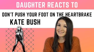 Kate Bush "Don't Push Your Foot On The Heartbrake" REACTION Video | first time hearing this song