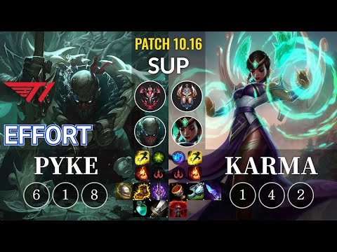 T1 Effort Pyke vs Karma Sup - KR Patch 10.16