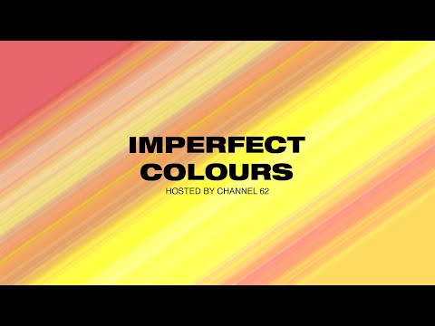 Imperfect Colours - Episode 1 (Season 1)