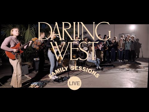 Darling West - "Light Ahead" (Family Sessions #80)