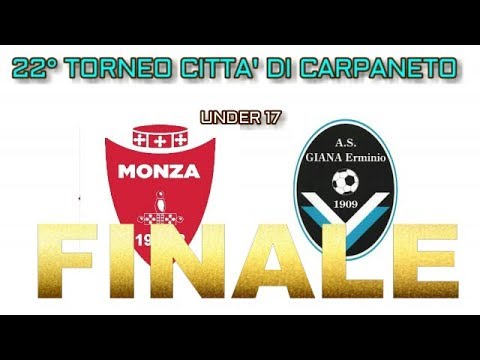 MONZA - GIANA ERMINIO  -  FINALE TORNEO CITTA' DI CARPANETO