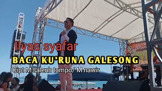 Download lagu Artis makassar ilyas syafar - Baca ku'runa Galesong mp3