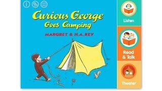 Curious George goes Camping by i Read With iPad Storybook App