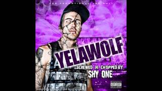 Yelawolf~kill my nightmare chopped n screwed