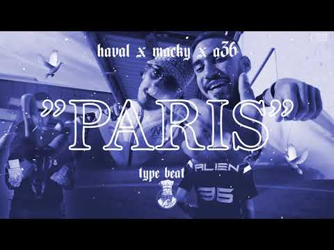 (SOLD) Haval x Macky x A36 Type Beat "Paris"