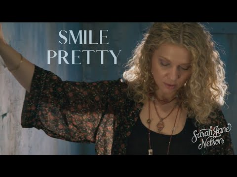 Sarah Jane Nelson - Smile Pretty (Official Video) - Sexual Assault Awareness