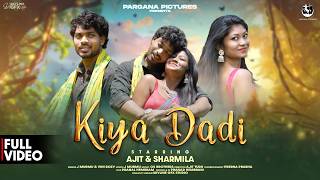KIYA DADI (FULL VIDEO) || J MURMU || VINI ROZZY || AJIT TUDU || NEW SA