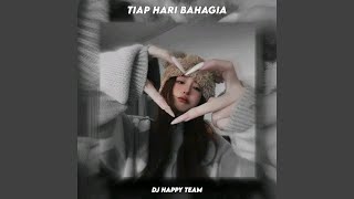 Download lagu TIAP HARI BAHAGIA mp3