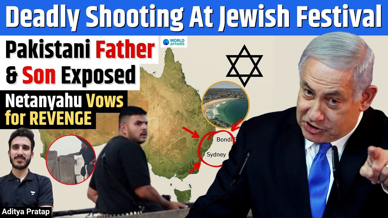 Bondi Beach Terror Attack: Sajid Akram Killed, Son Naveed Injured | Sydney News