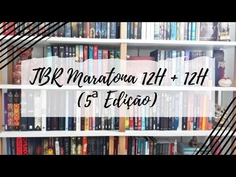 TBR Maratona 12H + 12H (5ª Edição) | Um Livro e Só